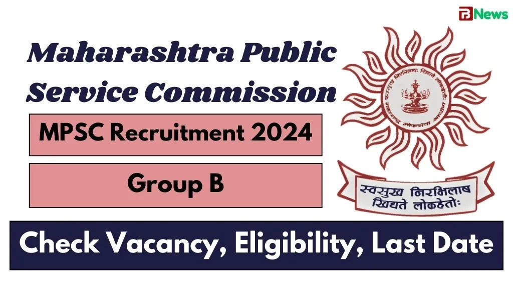 MPSC Group B Recruitment 2024